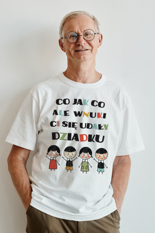 Koszulka dla dziadka - Co jak co ale wnuki Ci się udały dziadku - dwie wnuczki i dwóch wnuków